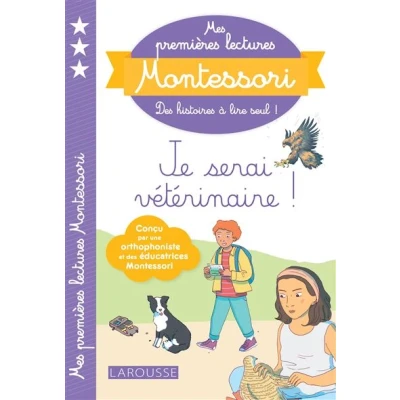 Image de Mes premières lectures Montessori, Je serai vétérinaire