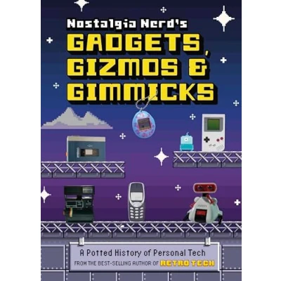 Afbeelding van Nostalgia Nerd&#039;s Gadgets, Gizmos &amp; Gimmicks