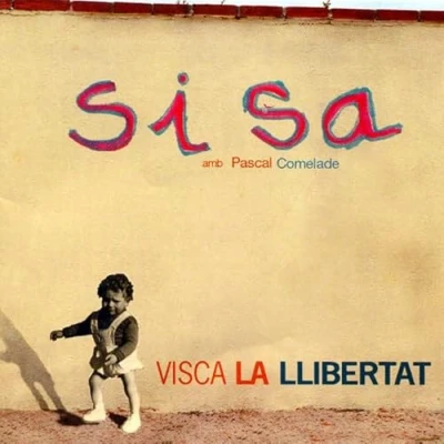 Afbeelding van Sisa Visca La Llibertat (CD)