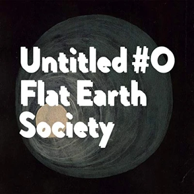Afbeelding van Flat Earth Society Untitled#0 (CD)