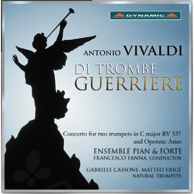 Afbeelding van Ensemble Pian &amp; Forte, Francesco Fanna Di Trombe Guerriere (CD)