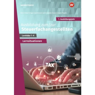 Afbeelding van Ausbildung zum/zur Steuerfachangestellten. 1. Ausbildungsjahr: Arbeitsheft