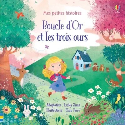 Image de Mes petites histoires Boucle d&#039;or et les trois ours