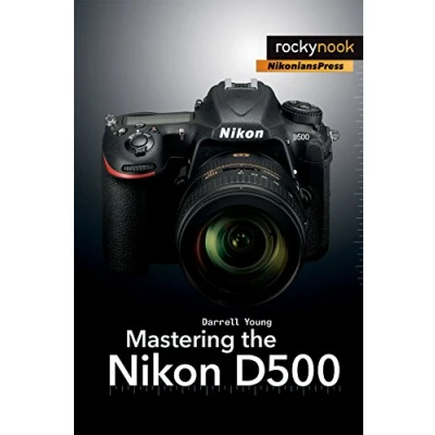 Afbeelding van Mastering The Nikon D500