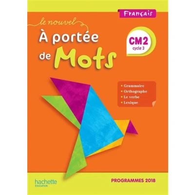 Image de Le Nouvel A portée de mots CM2 Manuel élève