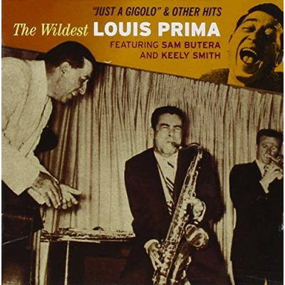 Afbeelding van Just A Gigolo &amp; Other Hits The Wildest Louis Prima
