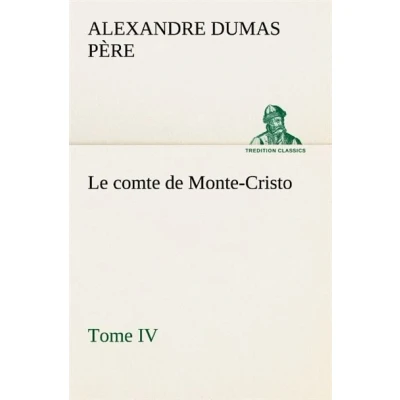 Image de Le comte de Monte Cristo, Tome IV