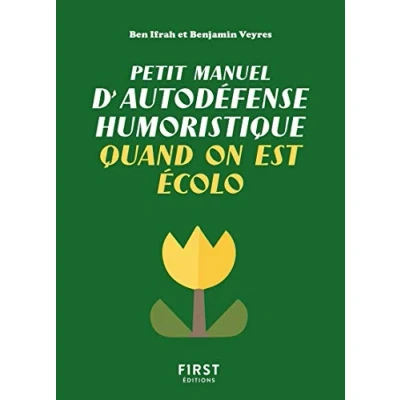 Image de Petit manuel d&#039;autodéfense humoristique quand on est écolo