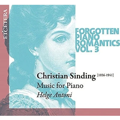 Afbeelding van Helge Antoni Forgotten Piano Romantics Vol. 3 Music (CD)