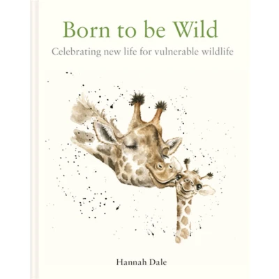 Afbeelding van Born to Be Wild: Celebrating New Life for Vulnerable Wildlife