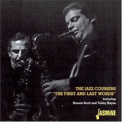 Afbeelding van The Feat. Tubby Hayes Jazz Couriers &amp; Ronnie Scot First And Last Words (CD)