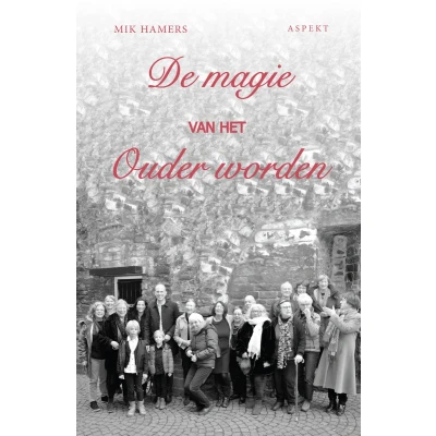 Afbeelding van De magie van het ouder worden