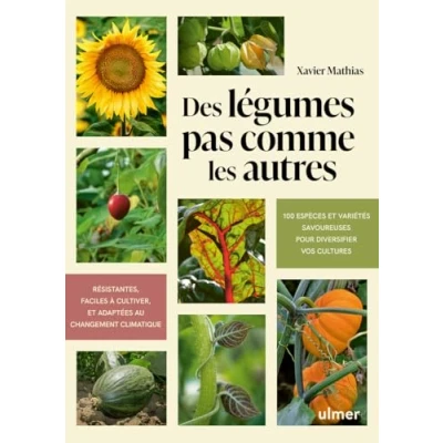 Afbeelding van CULTIVEZ LA DIFFERENCE AU POTAGER DES LEGUMES FRUITS