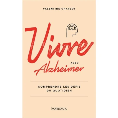 Image de Vivre avec Alzheimer: Comprendre les défis du quotidien