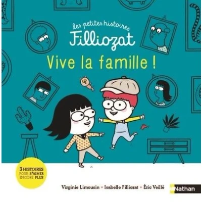 Image de Les petites histoires Filliozat : Vive la famille !