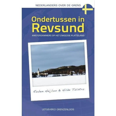 Afbeelding van Nederlanders over de grens Ondertussen in Revsund