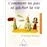 Image de Comment ne pas se gâcher la vie