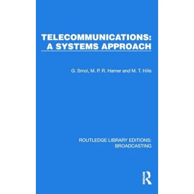 Afbeelding van Routledge Library Editions: Broadcasting Telecommunications: A Systems Approach