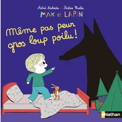 Afbeelding van Même pas peur gros loup poilu !