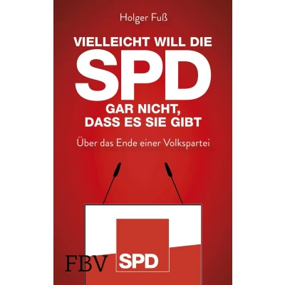 Afbeelding van Vielleicht will die SPD gar nicht, dass es sie gibt