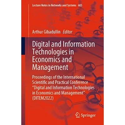Afbeelding van Lecture Notes in Networks and Systems Digital Information Technologies Economics Management