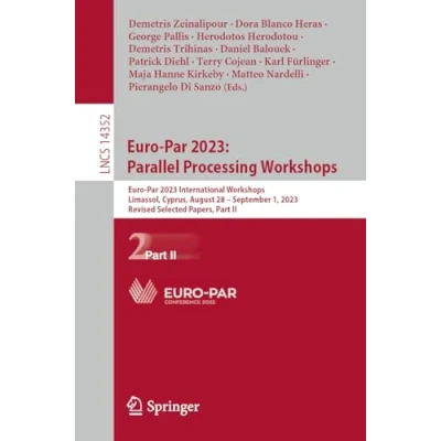 Afbeelding van Lecture Notes in Computer Science Euro Par 2023: Parallel Processing Workshops