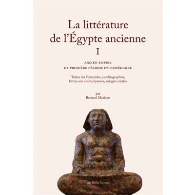 Image de La Littérature de l’Égypte ancienne. Volume I