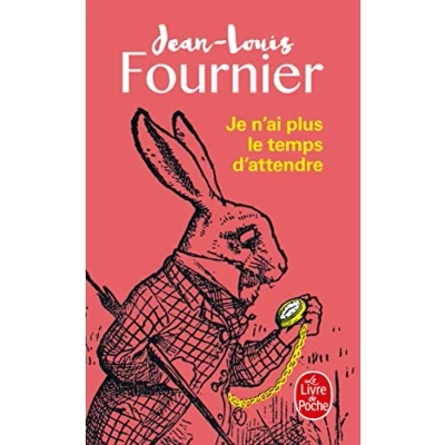 Afbeelding van Je n&#039;ai plus le temps d&#039;attendre