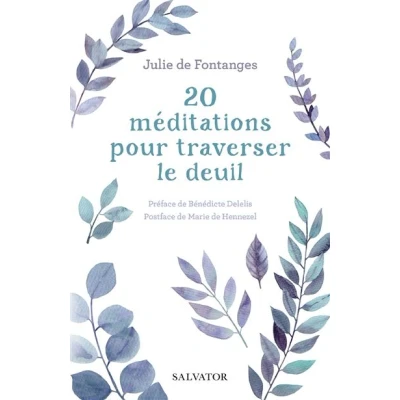 Image de 20 méditations pour traverser le deuil