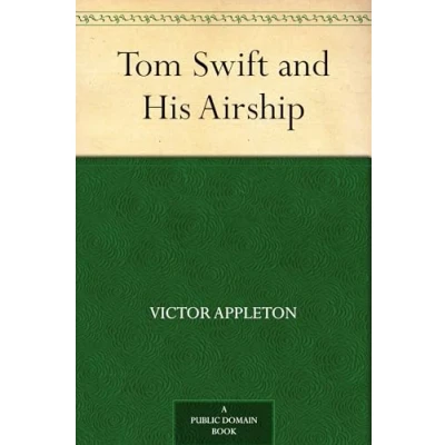 Afbeelding van Tom Swift and His Airship