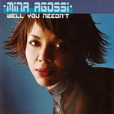 Afbeelding van Mina Agossi Well You Needn&#039;t (CD)