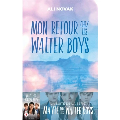 Afbeelding van Ma vie avec les Walter Boys: Tome 2, Mon retour chez Boys