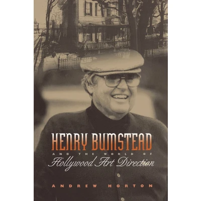 Afbeelding van Henry Bumstead And The World Of Hollywood Art Direction