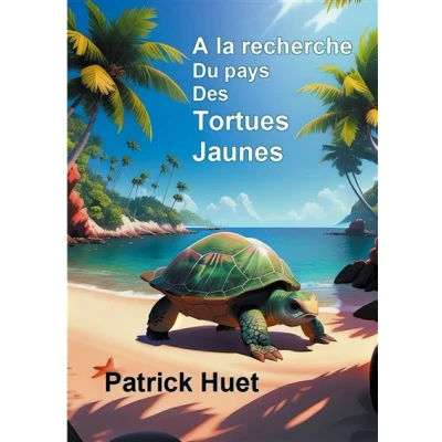 Image de A la recherche du pays des Tortues Jaunes