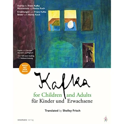 Afbeelding van Kafka für Kinder und Erwachsene / for Children and Adults: Erzählungen von Franz Kafka, Bilder Hanna Koch Stories by Illustrations