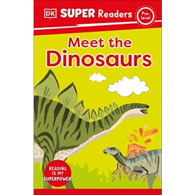 Afbeelding van DK Super Readers Pre Level Meet the Dinosaurs