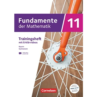Afbeelding van Fundamente der Mathematik 11. Jahrgangsstufe. Bayern Trainingsheft mit Medien und Online Abiturtraining