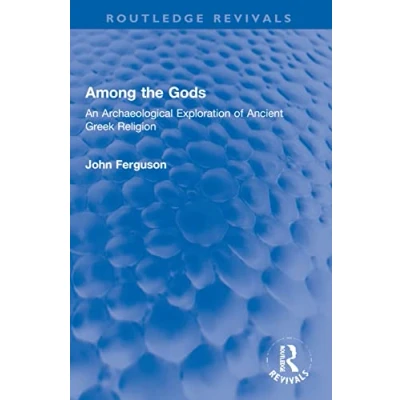 Afbeelding van Routledge Revivals Among the Gods