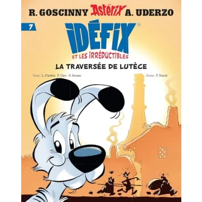 Afbeelding van Idéfix et les Irréductibles Tome 7 La traversée de Lutèce