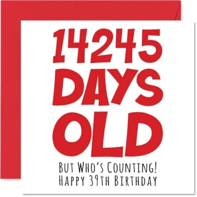 Afbeelding van Stuff4 Verjaardagskaart Voor mannen en vrouwen 14245 Days Old Humoristische kaart volwassenen van 39 jaar broer, zus, zoon, dochter, moeder, papa, 145 mm x