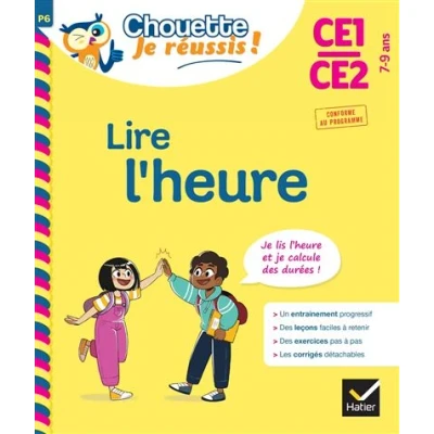 Image de Lire l&#039;heure CE1/CE2 7 9 ans Chouette, Je réussis !