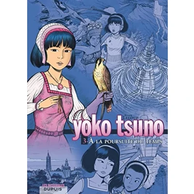 Afbeelding van Yoko Tsuno. Integrale Tome 3. A La Poursuite Du Temps