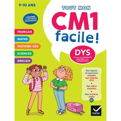 Image de Mon CM1 facile ! Adapté aux enfants DYS ou en difficulté d&#039;apprentissage Nouveau programme