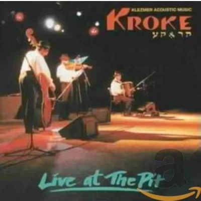 Afbeelding van Kroke Live At The Pit (CD)