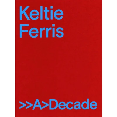 Afbeelding van Keltie Ferris: &gt;&gt;A&gt;Decade