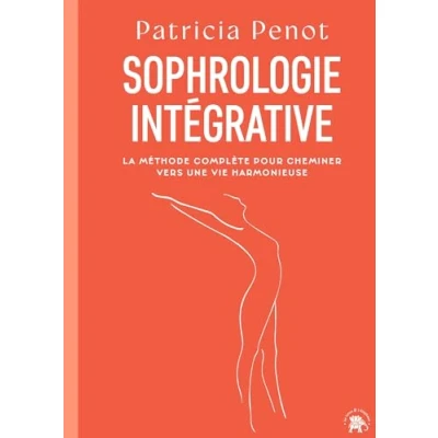 Afbeelding van LA SOPHROLOGIE AU QUOTIDIEN