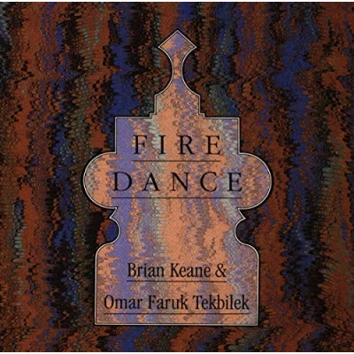 Afbeelding van Brian Keane &amp; Omar Faruk Tekbilek Fire Dance (CD)