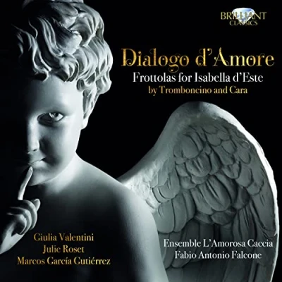 Afbeelding van Ensemble L&#039;Amorosa Caccia &amp; Fabio Antonio Falcone Tromboncino Cara: Dialogo D&#039;amore, Frottolas For (CD)