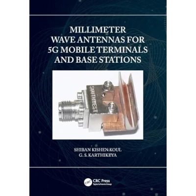 Afbeelding van Millimeter Wave Antennas for 5G Mobile Terminals and Base Stations