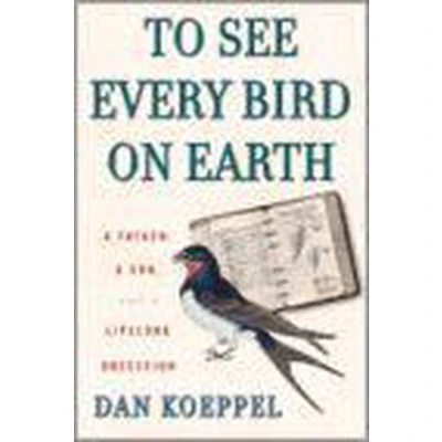 Afbeelding van To See Every Bird on Earth